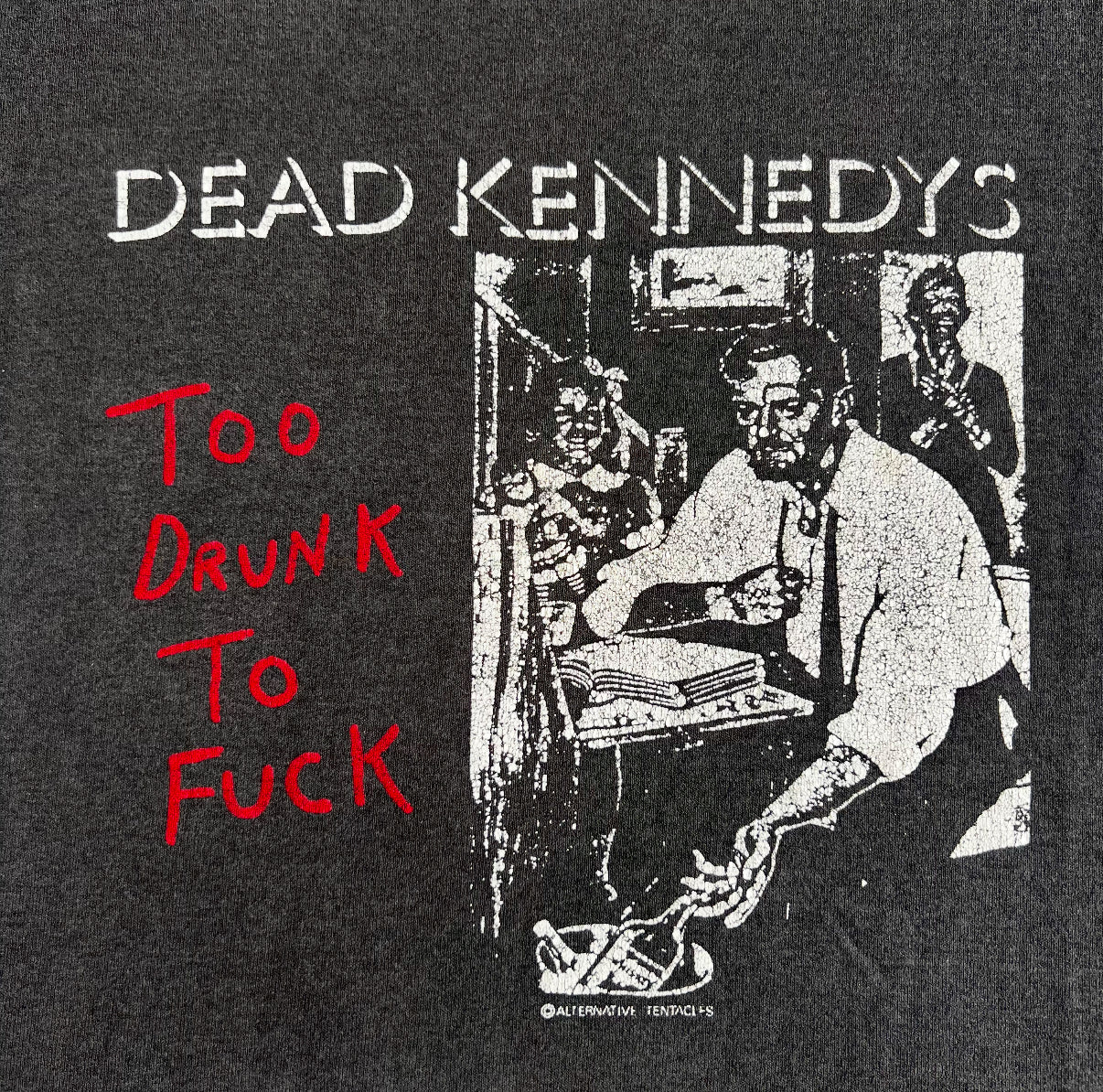 Vintage 80s Dead Kennedys "Too Drunk to Fuck" T-Shirt SZ L